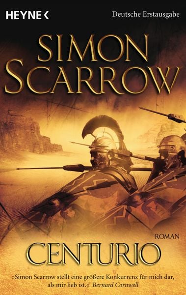 Centurio, Taschenbuch von Simon Scarrow, Heyne, 978-3-453-43505-6