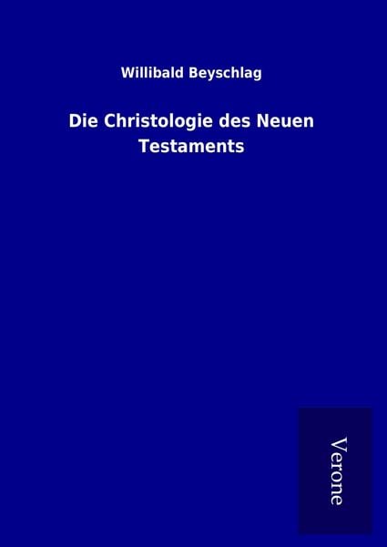 Produktbild: Die Christologie des Neuen Testaments
