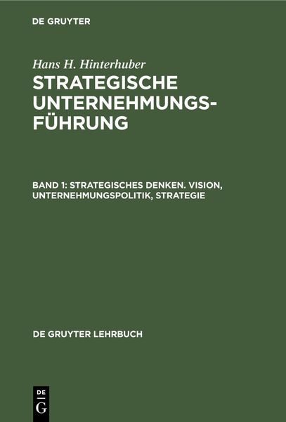 Produktbild: Strategisches Denken. Vision, Unternehmungspolitik, Strategie
