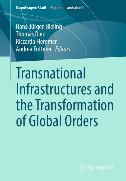 Produktbild: Transnational Infrastructures and the Transformation of Global Orders