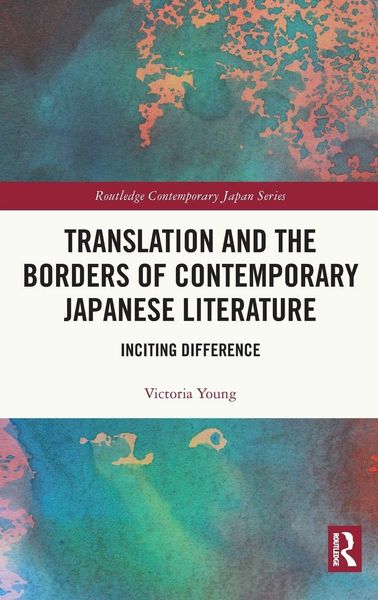 Produktbild: Translation and the Borders of Contemporary Japanese Literature
