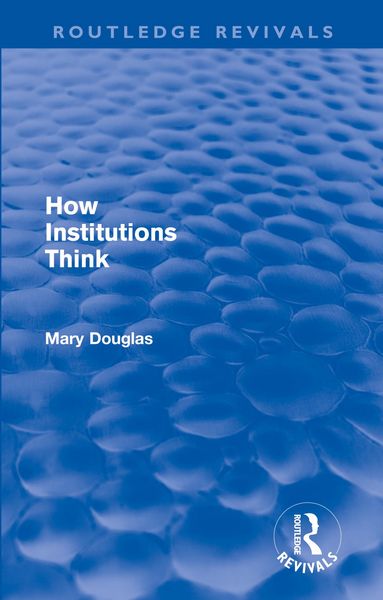 Produktbild: How Institutions Think (Routledge Revivals)