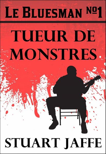 Produktbild: Le Bluesman #1 Tueur de Monstres