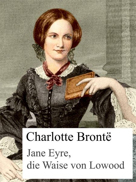 Produktbild: Jane Eyre, die Waise von Lowood