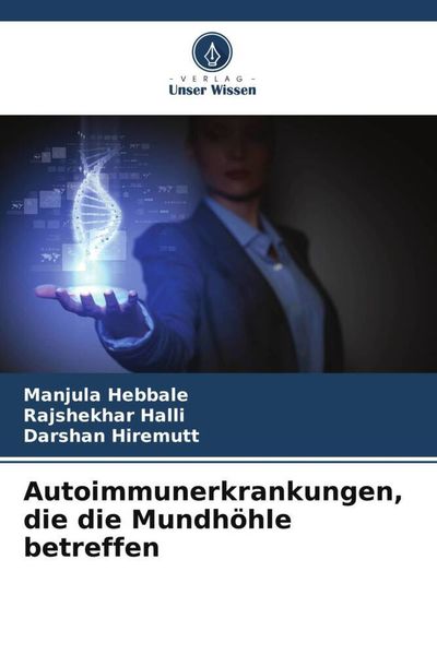 Produktbild: Autoimmunerkrankungen, die die Mundh&ouml;hle betreffen