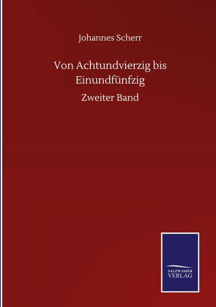 Produktbild: Von Achtundvierzig bis Einundf&uuml;nfzig