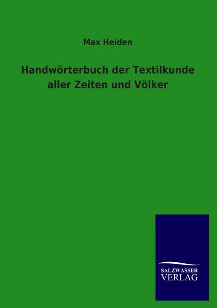 Produktbild: Handw&ouml;rterbuch der Textilkunde aller Zeiten und V&ouml;lker