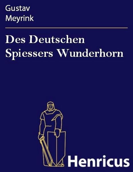Produktbild: Des Deutschen Spiessers Wunderhorn