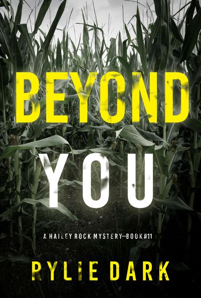 Produktbild: Beyond You (A Hailey Rock FBI Suspense Thriller-Book 11)