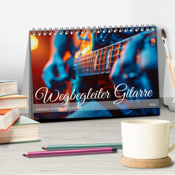 Produktbild: Wegbegleiter Gitarre (Tischkalender 2026 DIN A5 quer), CALVENDO Monatskalender
