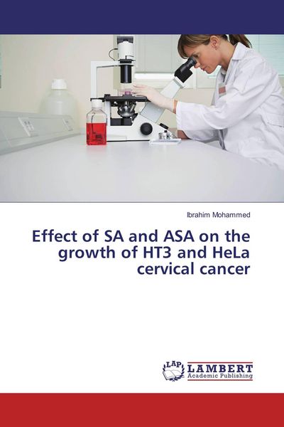 Produktbild: Effect of SA and ASA on the growth of HT3 and HeLa cervical cancer