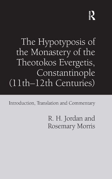 Produktbild: The Hypotyposis of the Monastery of the Theotokos Evergetis, Constantinople (11th-12th Centuries)