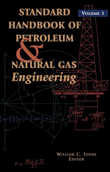 Produktbild: Standard Handbook of Petroleum and Natural Gas Engineering: Volume 1