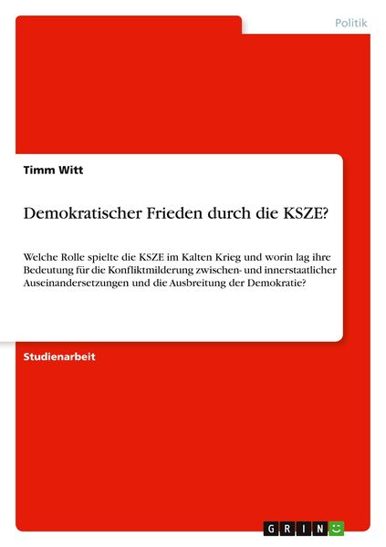 Demokratischer Frieden durch die KSZE?