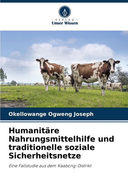 Produktbild: Humanit&auml;re Nahrungsmittelhilfe und traditionelle soziale Sicherheitsnetze
