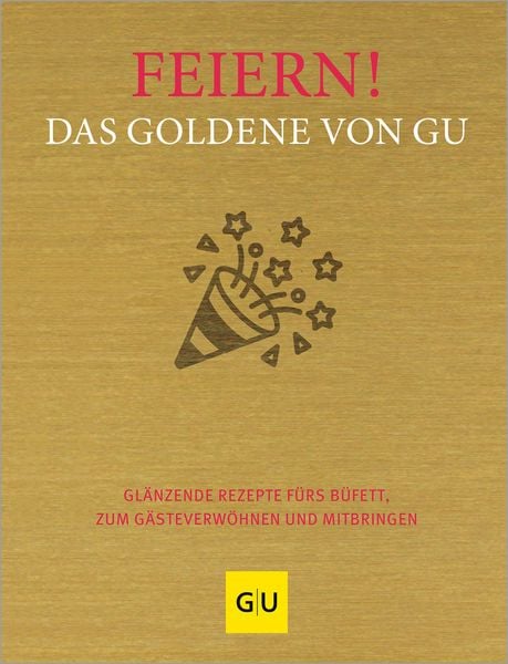 Produktbild: Feiern! Das Goldene von GU