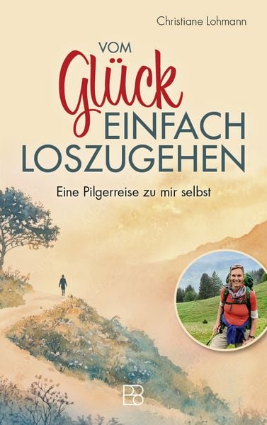 Produktbild: Vom Gl&uuml;ck, einfach loszugehen