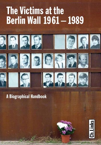 Produktbild: The Victims at the Berlin Wall 1961&ndash;1989