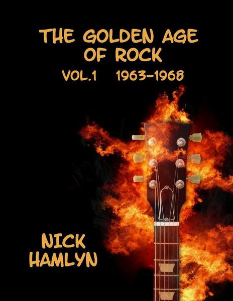 Produktbild: The Golden Age Of Rock Volume One 1963-1968