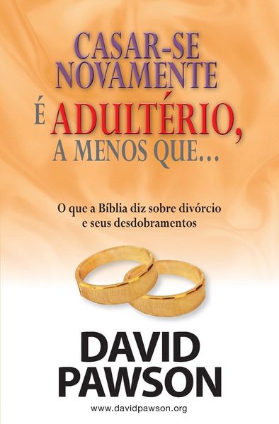 Produktbild: Casar-Se Novamente &Eacute; Adult&eacute;rio, a Menos Que...