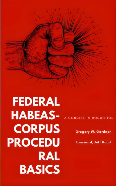 Produktbild: Federal Habeas-Corpus Procedural Basics: A Concise Introduction