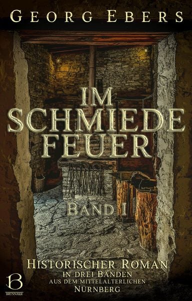 Produktbild: Im Schmiedefeuer. Band I