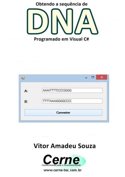 Produktbild: Obtendo A Sequ&ecirc;ncia De Dna Programado Em Visual C#