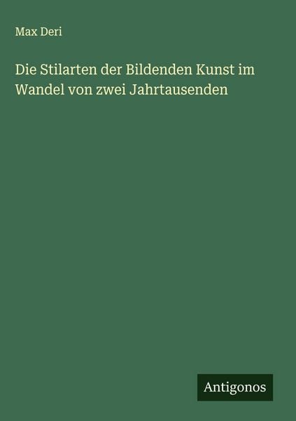 Produktbild: Die Stilarten der Bildenden Kunst im Wandel von zwei Jahrtausenden