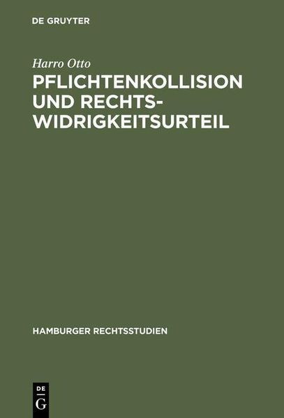 Produktbild: Pflichtenkollision und Rechtswidrigkeitsurteil