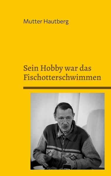 Produktbild: Sein Hobby war das Fischotterschwimmen