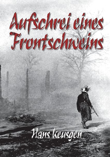 Produktbild: Aufschrei eines Frontschweins