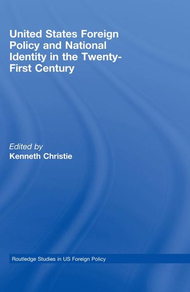 Produktbild: United States Foreign Policy & National Identity in the 21st Century