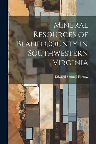 Produktbild: Mineral Resources of Bland County in Southwestern Virginia