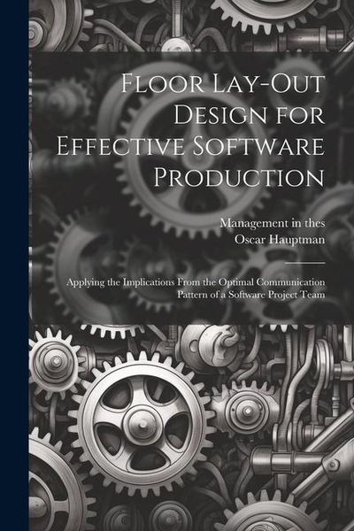 Produktbild: Floor Lay-out Design for Effective Software Production