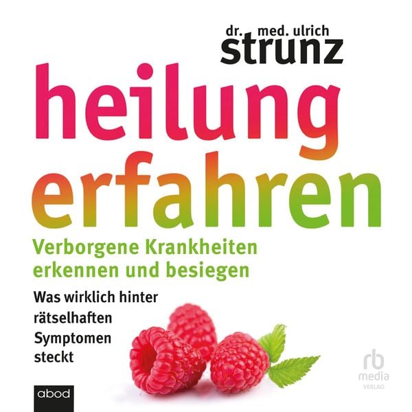 Heilung erfahren