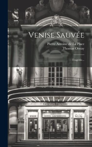 Produktbild: Venise Sauv&eacute;e: Trag&eacute;die...