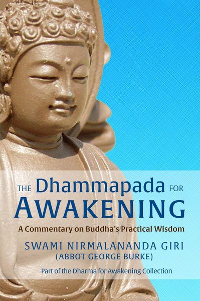 Produktbild: The Dhammapada for Awakening: A Commentary on Buddha's Practical Wisdom