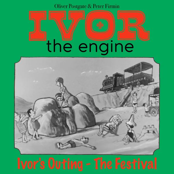 Produktbild: Ivor the Engine - Original Black & White Stories (1959&ndash;1962)