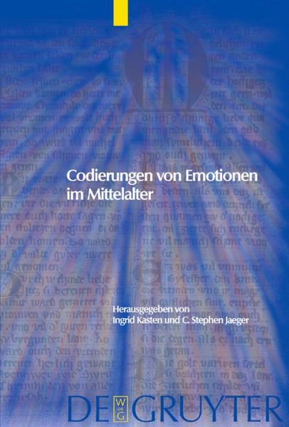 Produktbild: Codierungen von Emotionen im Mittelalter / Emotions and Sensibilities in the Middle Ages