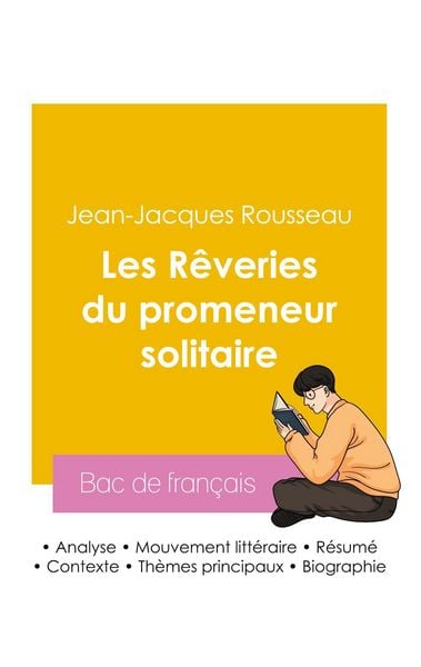 Produktbild: R&eacute;ussir son Bac de fran&ccedil;ais 2026 : Analyse des R&ecirc;veries du promeneur solitaire de Jean-Jacques Rousseau