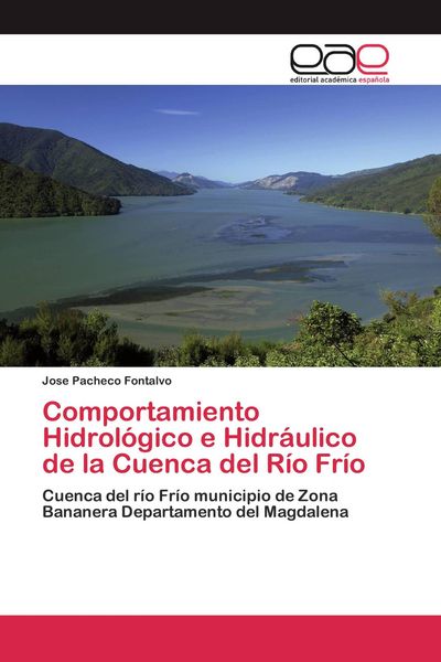 Produktbild: Comportamiento Hidrol&oacute;gico e Hidr&aacute;ulico de la Cuenca del R&iacute;o Fr&iacute;o