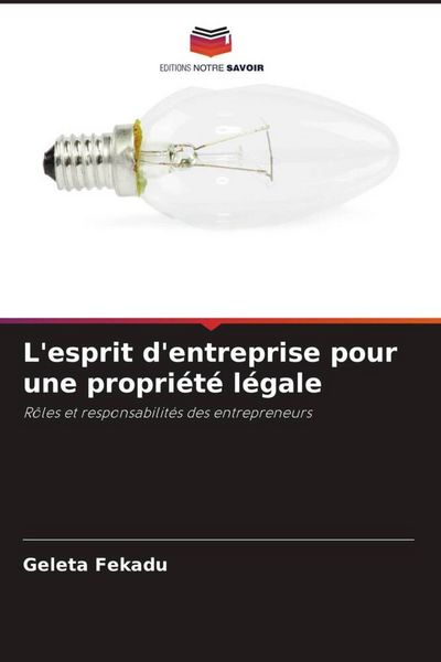 Produktbild: L'esprit d'entreprise pour une propri&eacute;t&eacute; l&eacute;gale
