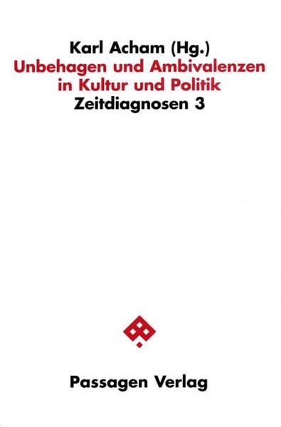 Produktbild: Unbehagen und Ambivalenzen in Kultur und Politik