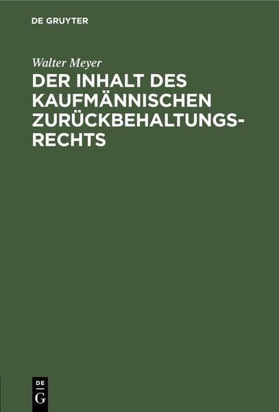 Produktbild: Der Inhalt des kaufm&auml;nnischen Zur&uuml;ckbehaltungsrechts