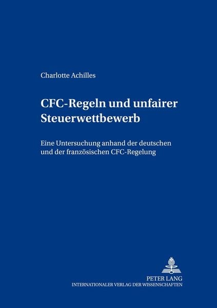 Produktbild: CFC-Regeln und unfairer Steuerwettbewerb