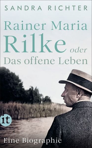 Produktbild: Rainer Maria Rilke oder Das offene Leben