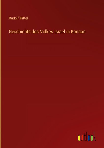 Produktbild: Geschichte des Volkes Israel in Kanaan