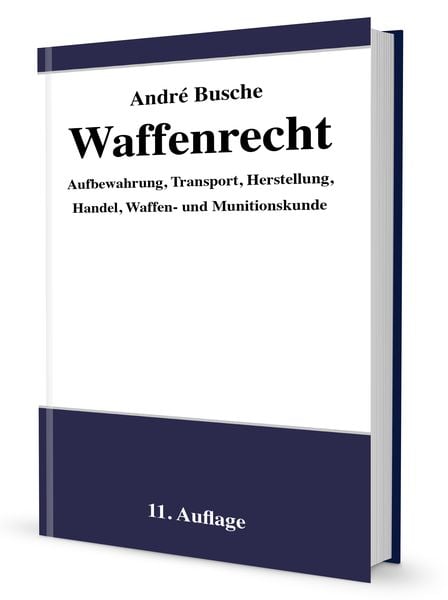 Produktbild: Waffenrecht - Praxiswissen f&uuml;r Waffenbesitzer, Handel, Verwaltung und Justiz