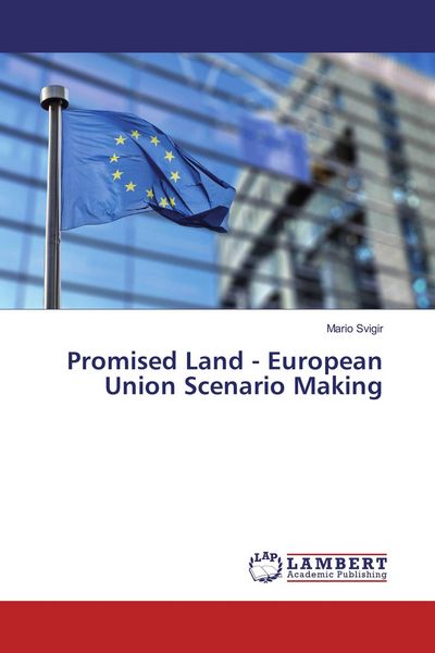 Produktbild: Promised Land - European Union Scenario Making