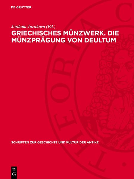 Produktbild: Griechisches M&uuml;nzwerk. Die M&uuml;nzpr&auml;gung von Deultum